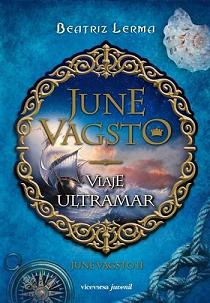 JUNE VAGSTO. VIAJE A ULTRAMAR