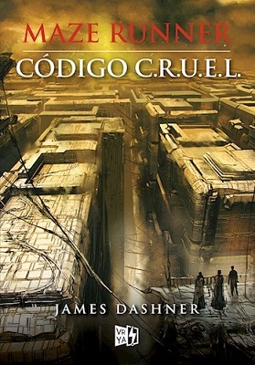 MAZE RUNNER 06 - CODIGO CRUEL