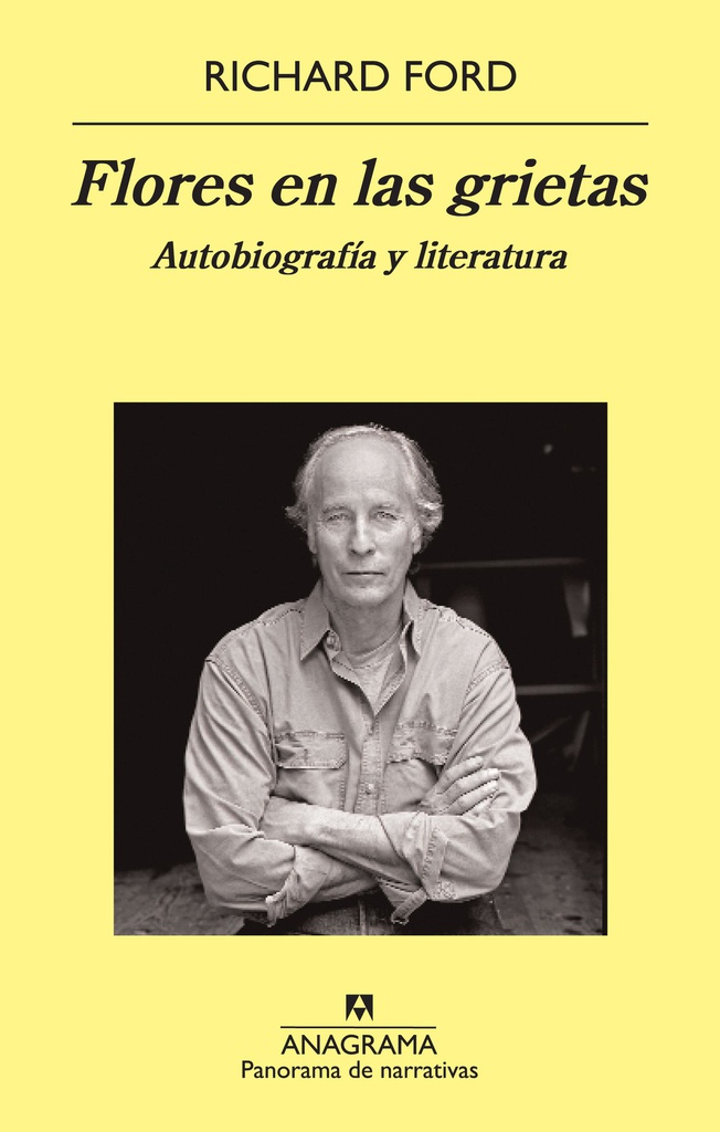 FLORES EN LAS GRIETAS. Autobiografía y literatura