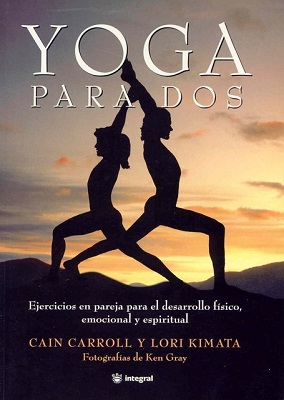 YOGA PARA DOS. EJERCICIOS EN PAREJA PARA EL DESARROLLO