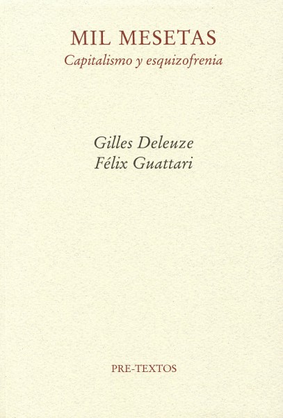 MIL MESETAS. CAPITALISMO Y ESQUIZOFRENIA