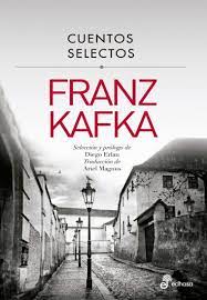 CUENTOS SELECTOS. KAFKA
