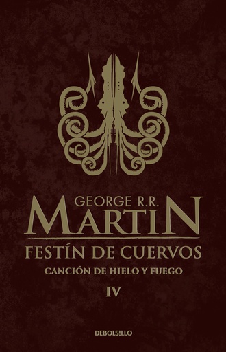 CANCION DE HIELO Y FUEGO 04 - FESTIN DE CUERVOS