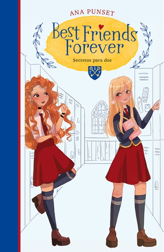 BEST FRIENDS FOREVER 2. SECRETO PARA DOS 